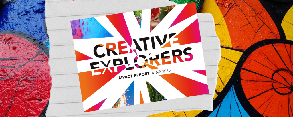 Creative Explorers Impact Report
